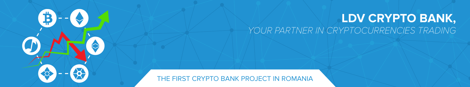 LDV CRYPTO BANK, The first crypto bank project in Romania